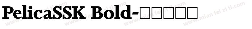 PelicaSSK Bold字体转换